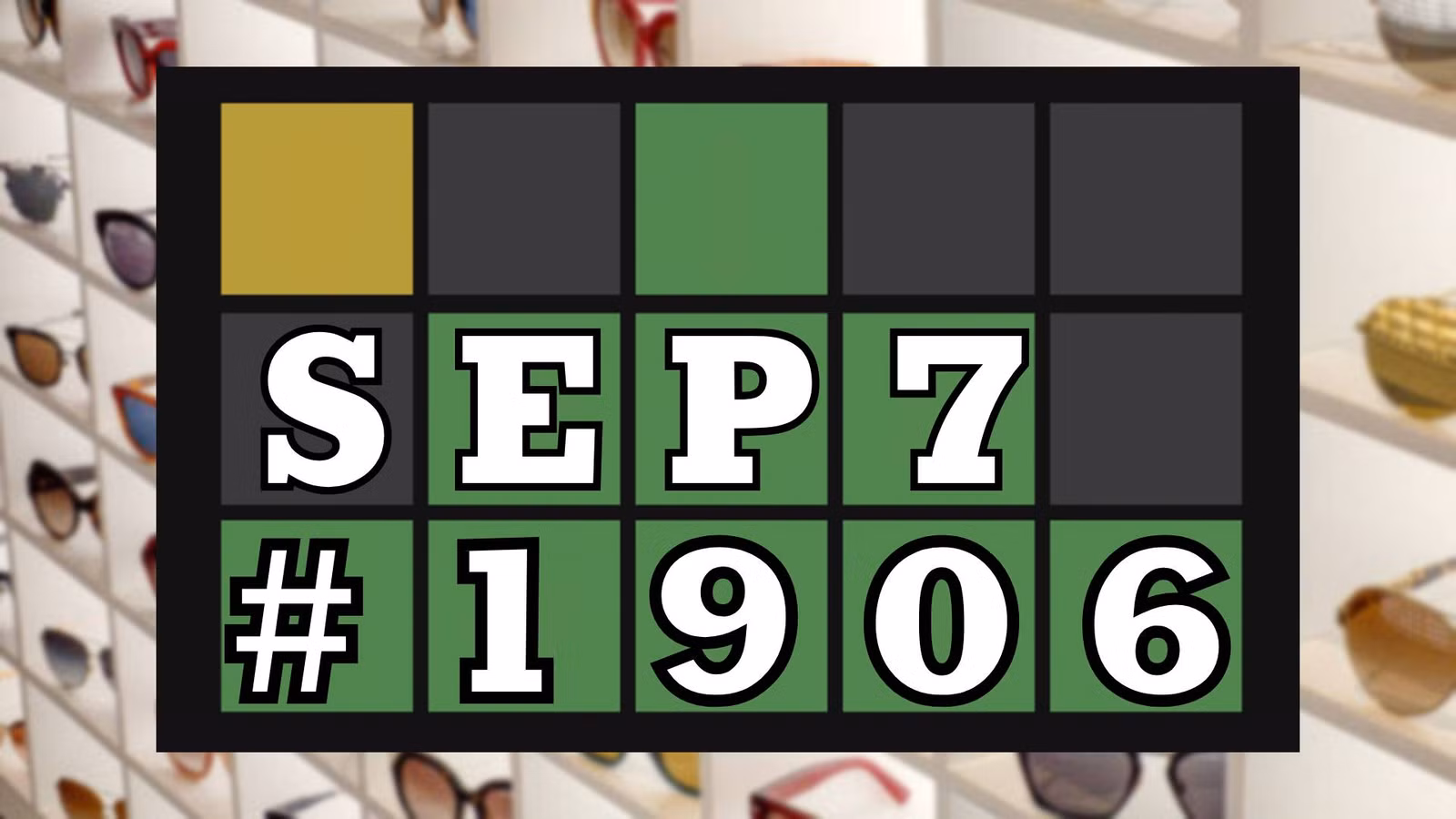 Consejos y respuestas de Wordle de hoy: 7 de septiembre de 2026 (Rompecabezas n.° 1906)